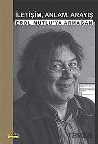 İletişim, Anlam, Arayış - Ütopya Yayınevi