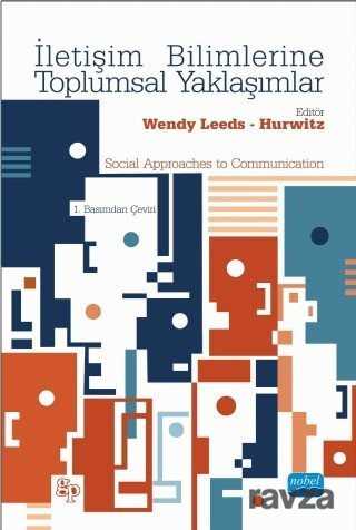 İletişim Bilimlerine Toplumsal Yaklaşımlar - Nobel Yayın Dağıtım