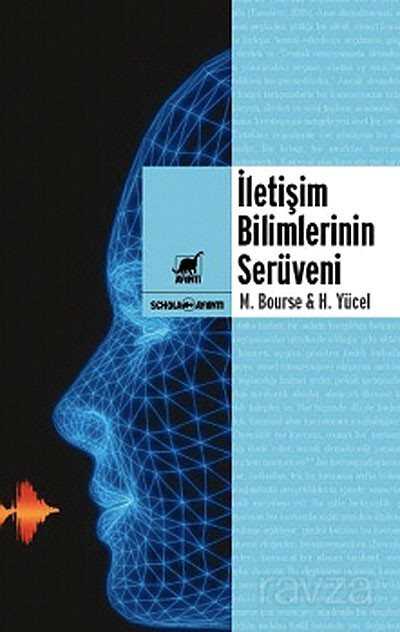 İletişim Bilimlerinin Serüveni - 1