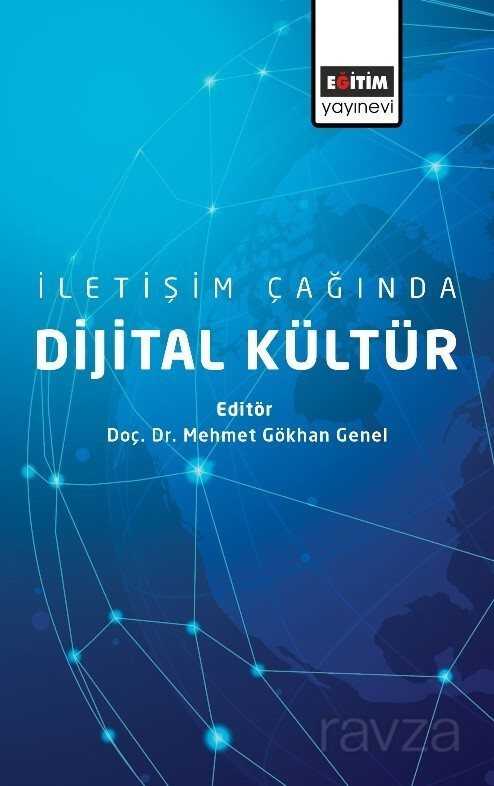 İletişim Çağında Dijital Kültür - Eğitim Kitabevi