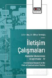 İletişim Çalışmaları Alanında Uluslararası Araştırmalar IV - Eğitim Kitabevi