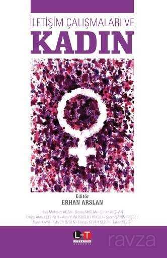 İletişim Çalışmaları ve Kadın - Literatürk Yayınları (Konya)