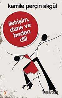 İletişim, Dans ve Beden Dili - Cinius Yayınları