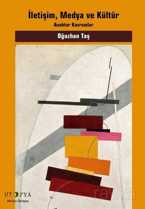 İletişim, Medya ve Kültür - Ütopya Yayınevi