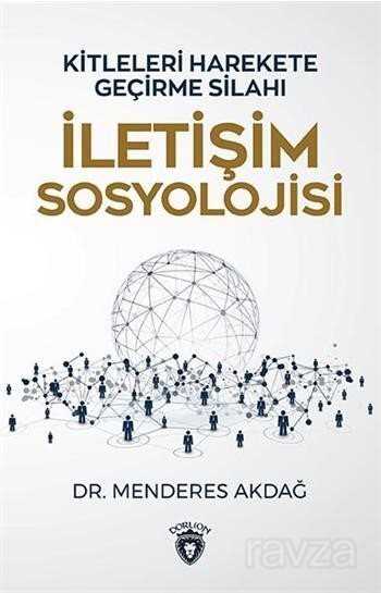 İletişim Sosyolojisi - Dorlion Yayınevi