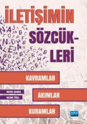 İletişim Sözcükleri - Kavramlar, Akımlar, Kuramlar - Nobel Yayın Dağıtım