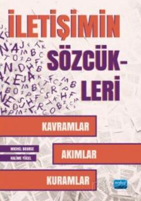 İletişim Sözcükleri - Kavramlar, Akımlar, Kuramlar - 1