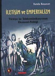 İletişim ve Emperyalizm - Ütopya Yayınevi