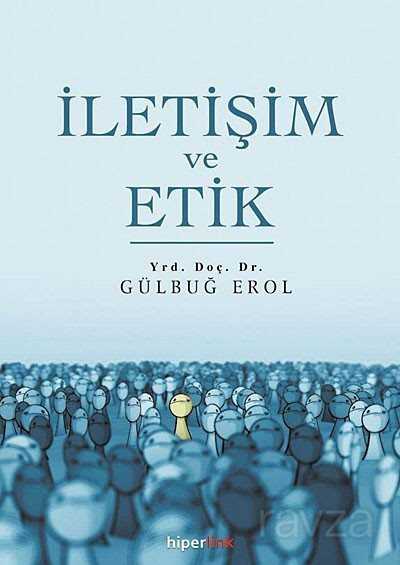 İletişim ve Etik - Hiperlink Yayınları