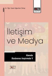 İletişim Ve Medya Alanında Uluslararası Araştırmalar V - Eğitim Kitabevi