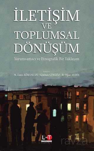 İletişim ve Toplumsal Dönüşüm - 1