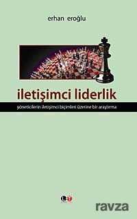 İletişimci Liderlik - 1