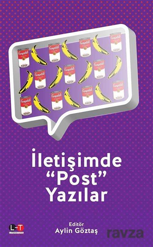 İletişimde Post Yazılar - Literatürk Yayınları (Konya)