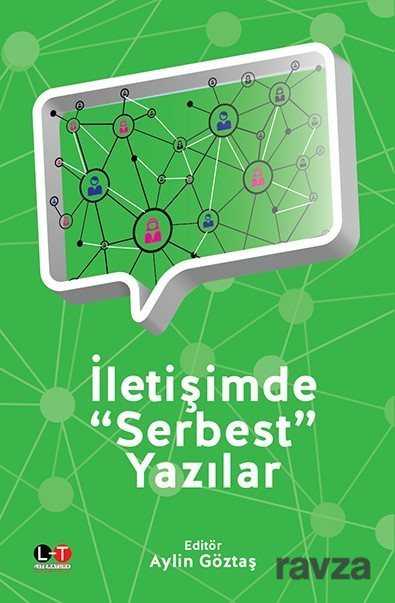 İletişimde Serbest Yazılar - Literatürk Yayınları (Konya)