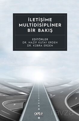 İletişime Multidisipliner Bir Bakış - 1