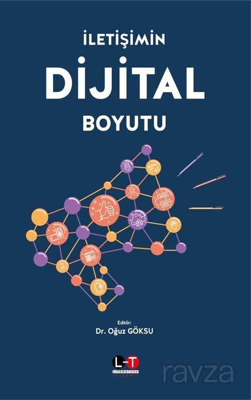 İletişimin Dijital Boyutu - Literatürk Yayınları (Konya)