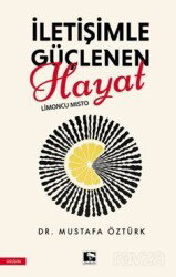 İletişimle Güçlenen Hayat - Çınaraltı Yayın Dağıtım