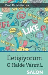 İletişiyorum! O Halde Varım!.. - Salon Yayınları