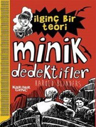 İlginç Bir Teori / Minik Dedektifler - Kariyer Yayıncılık
