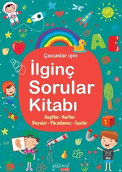 İlginç Sorular Kitabı - Yakamoz Çocuk