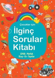 İlginç Sorular Kitabı - Yakamoz Çocuk
