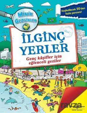 İlginç Yerler / Minik Gezginler - 1