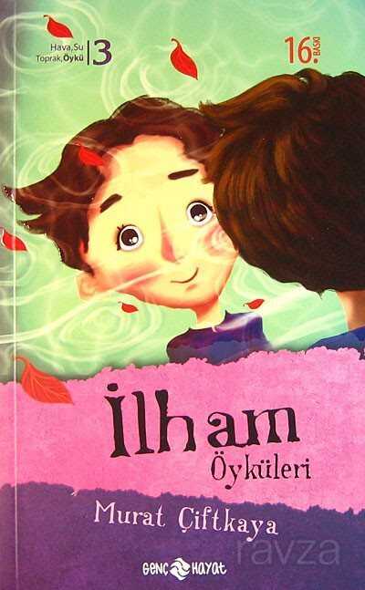 İlham Öyküleri - Genç Hayat