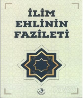 İlim Ehlinin Fazileti - 1