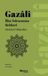 Ilim Yolcusunun Rehberi Minhacül Müteallim - Dibace Yayınları