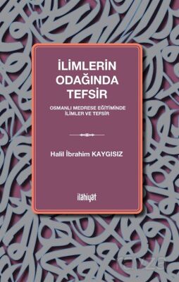 İlimlerin Odağında Tefsir - 1