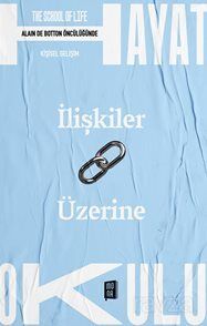 İlişkiler Üzerine - 1