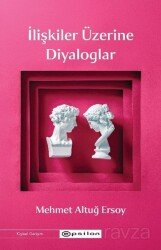 İlişkiler Üzerine Diyaloglar - Epsilon Yayınları