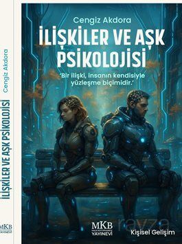 İlişkiler Ve Aşk Psikolojisi - 1