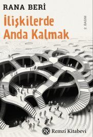 İlişkilerde Anda Kalmak - 1