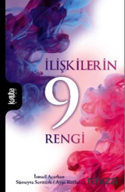 İlişkilerin 9 Rengi - 1