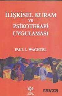 İlişkisel Kuram ve Psikoterapi Uygulaması - Litera Yayıncılık