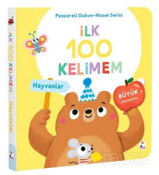 İlk 100 Kelimem / Hayvanlar (Pencereli Dokun-Hisset) - İndigo Çocuk