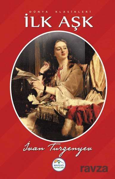 İlk Aşk - Maviçatı Yayınları