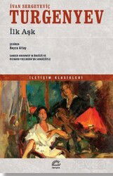 İlk Aşk - İletişim Yayınları