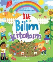 İlk Bilim Kitabım - İş Bankası Yayınları