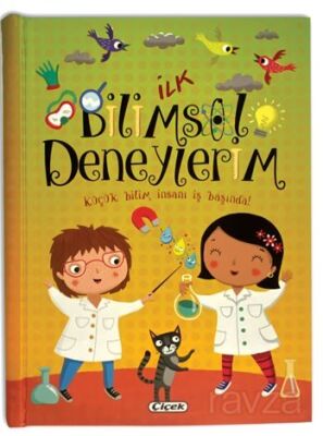 İlk Bilimsel Deneylerim - 1
