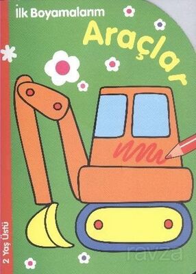 İlk Boyamalarım - Araçlar - 1