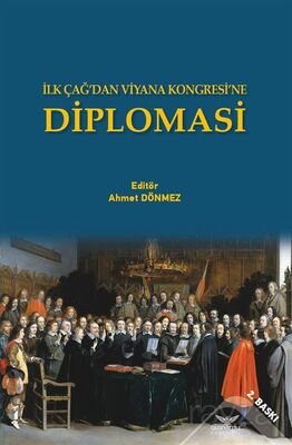 İlk Çağ'dan Viyana Kongresi'ne Diplomasi - 1