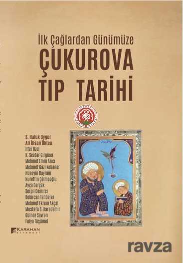 İlk Çağlardan Günümüze Çukurova Tıp Tarihi - Karahan Kitabevi