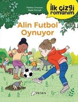 İlk Çizgi Romanım: Alin Futbol Oynuyor - 1
