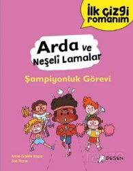 İlk Çizgi Romanım - Arda ve Neşeli Lamalar: Şampiyonluk Görevi - Desen Yayınları