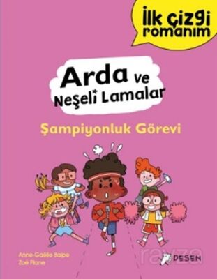 İlk Çizgi Romanım - Arda ve Neşeli Lamalar: Şampiyonluk Görevi - 1