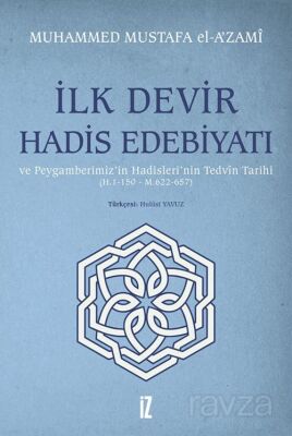 İlk Devir Hadis Edebiyatı - 1
