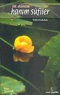 İlk Dönem Hanım Sufiler - İnsan Yayınları