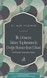 İlk Dönem İslam Toplumunda Doğu Roma-İran Etkisi - Fecr Yayınevi